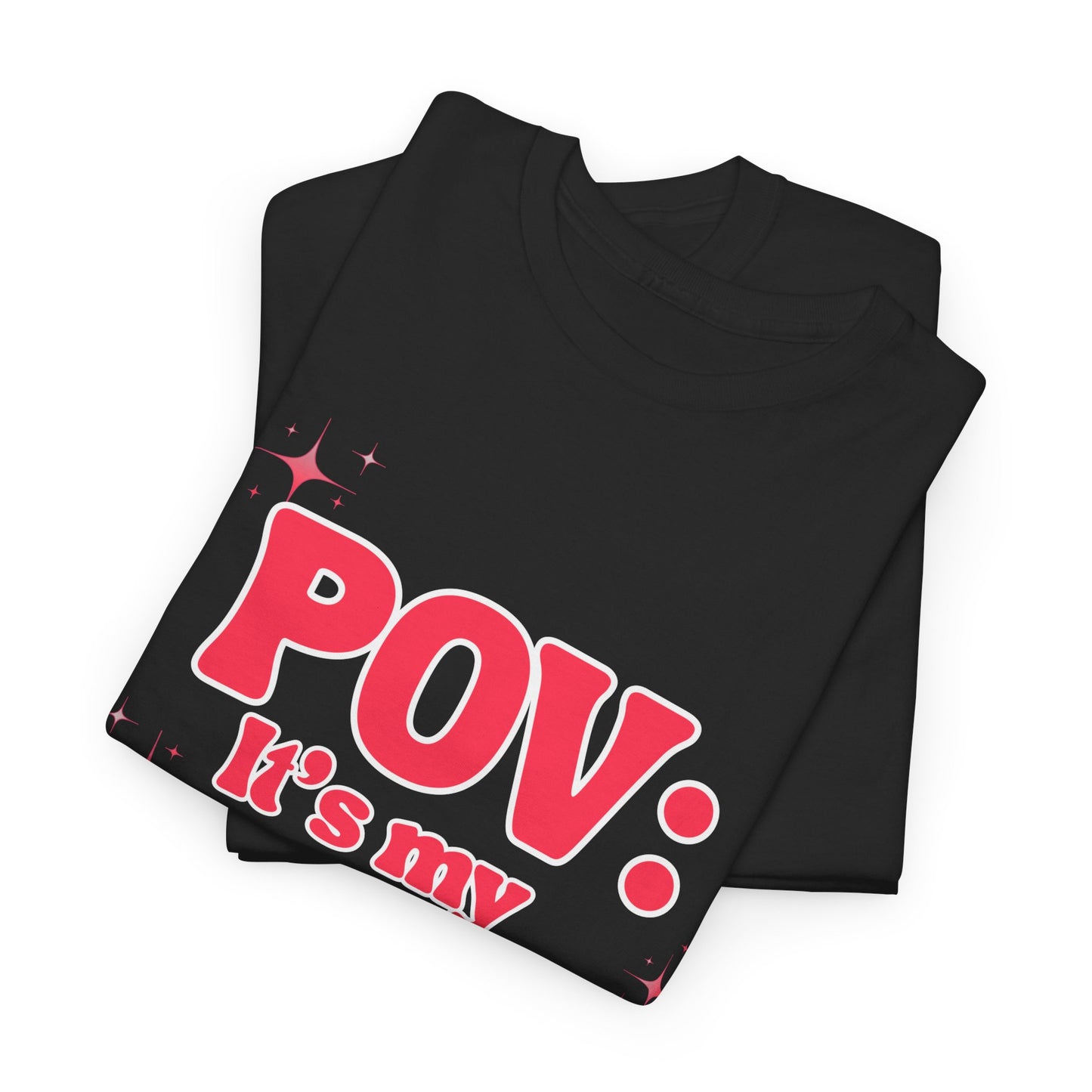 POV It’s My Birthday - Women's T-Shirt