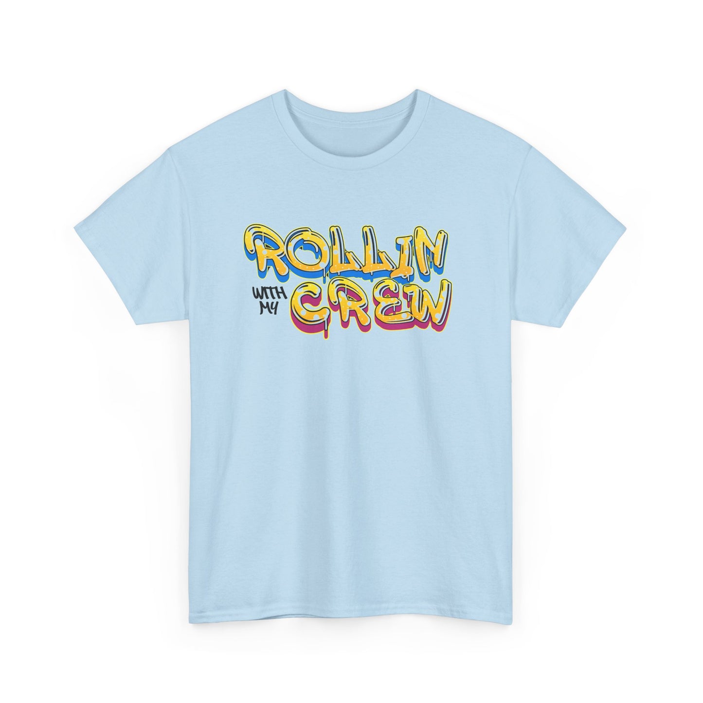 Rollin With My Crew - Birthday T-Shirt