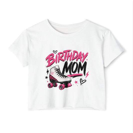 Women's Crop Top "Birthday Mom" Graphic Roller Skating Birthday T-Shirt for Mother