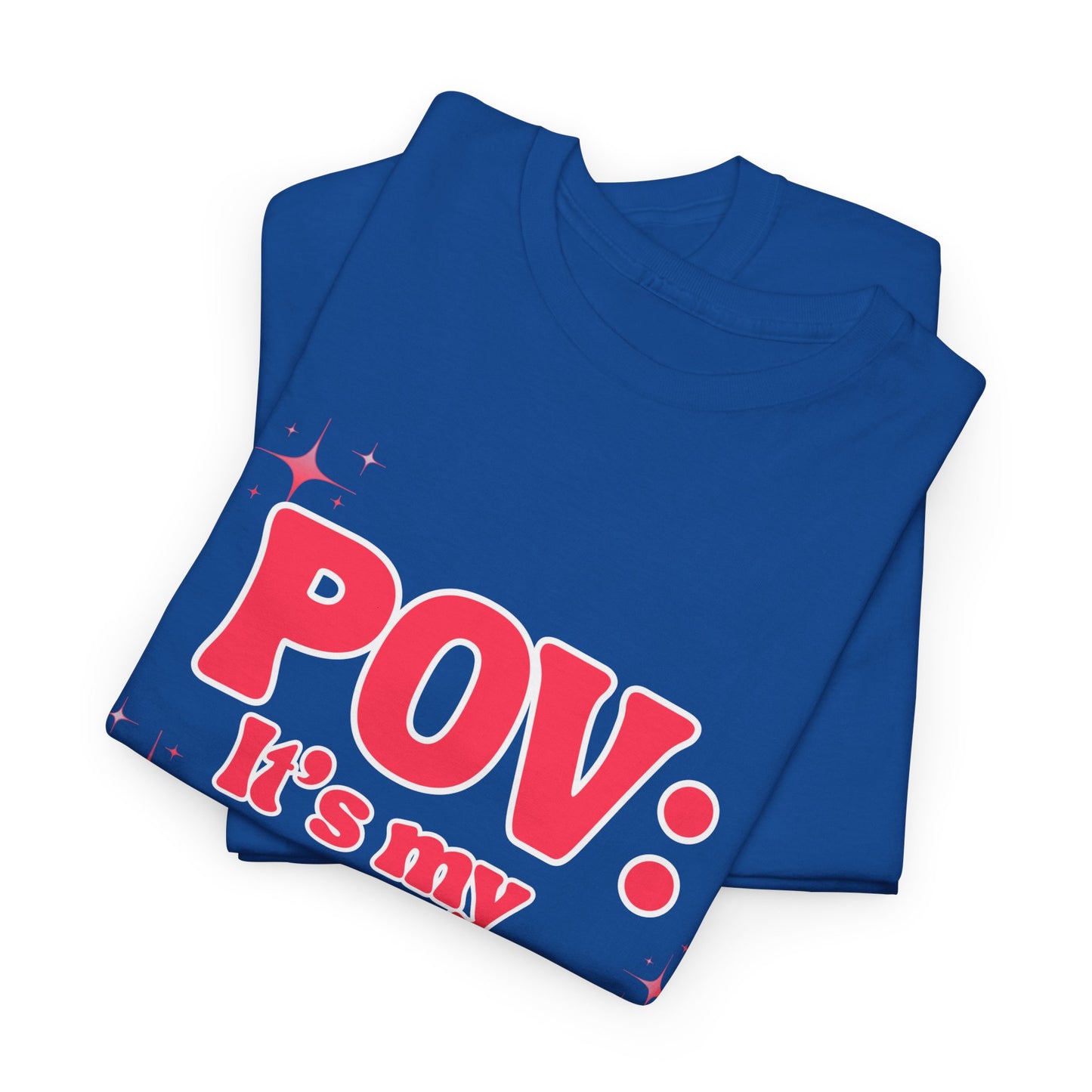 POV It’s My Birthday - Women's T-Shirt