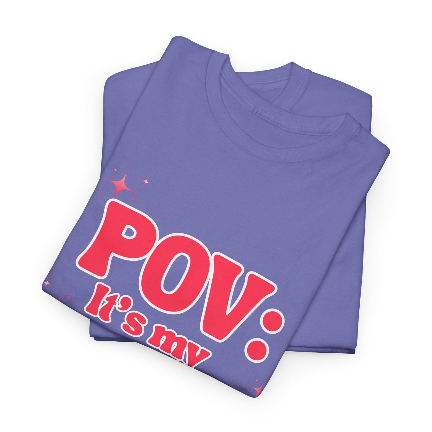 POV It’s My Birthday - Women's T-Shirt