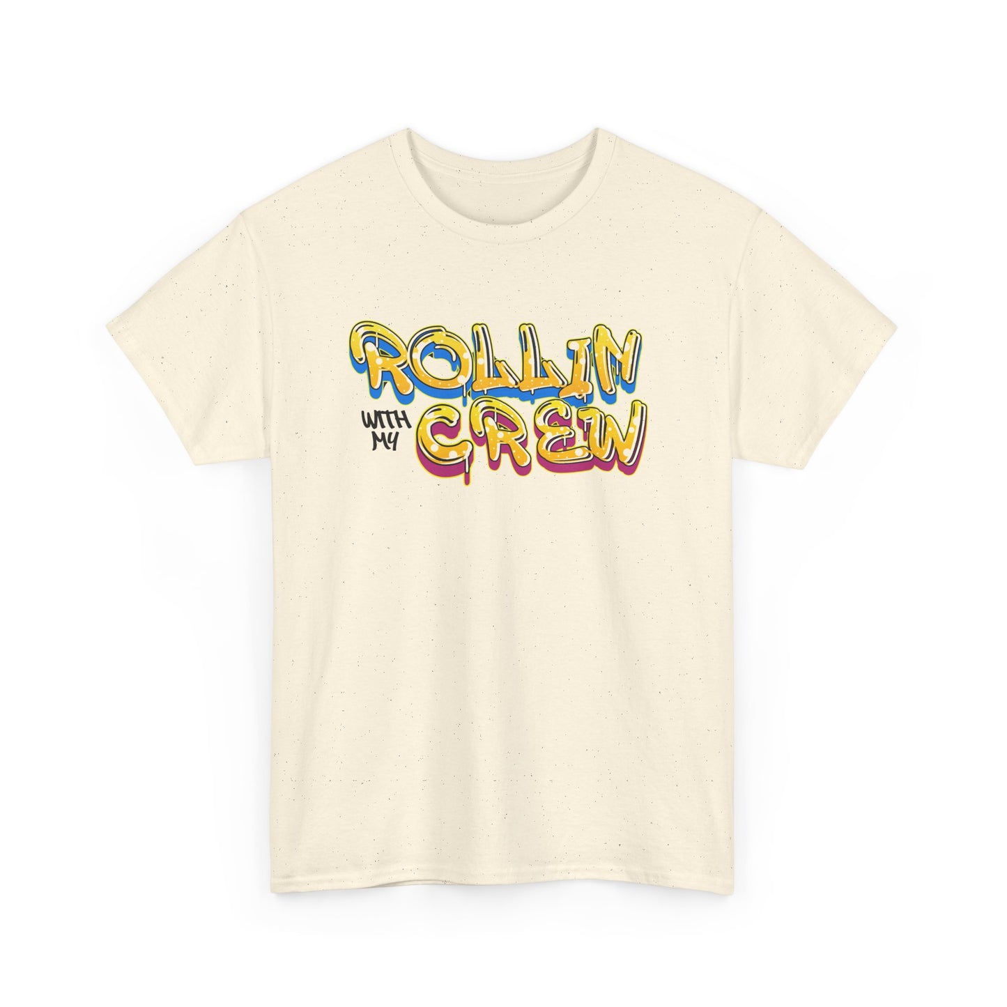 Rollin With My Crew - Birthday T-Shirt