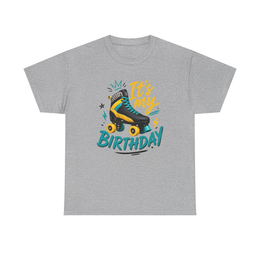 It's My Birthday - Roller Skater T-Shirt