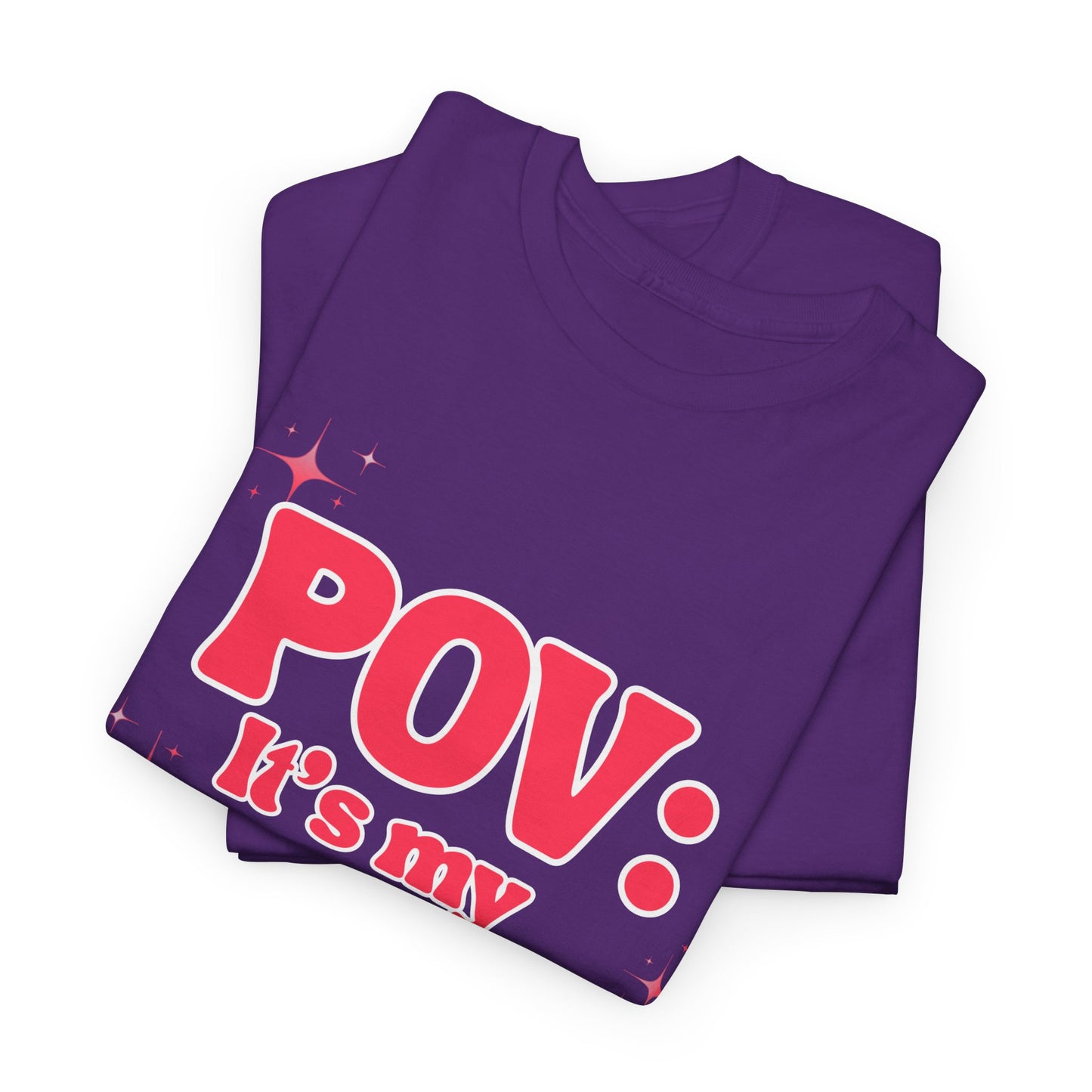POV It’s My Birthday - Women's T-Shirt