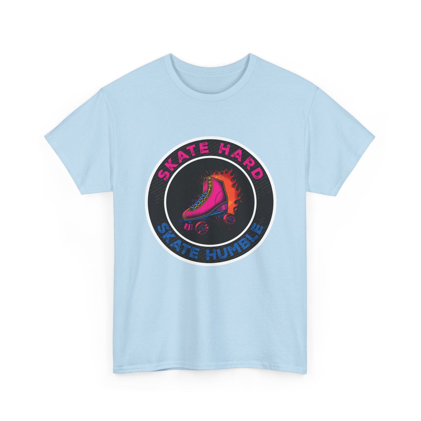 Adult Roller Skating T-Shirt "Skate Hard Skate Humble"