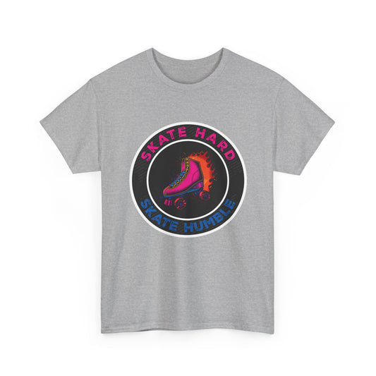 Adult Roller Skating T-Shirt "Skate Hard Skate Humble"