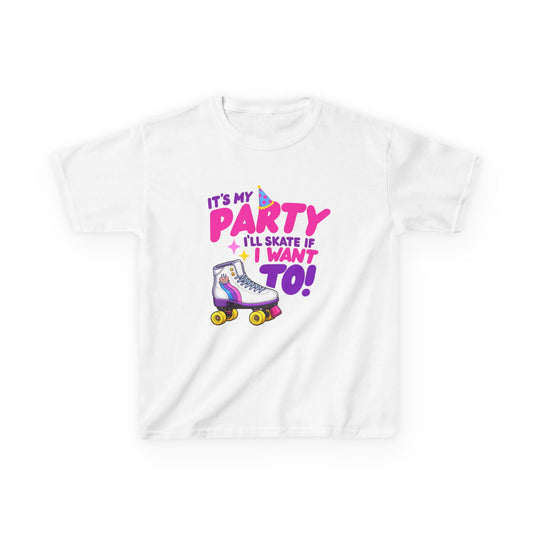 Girl's  Birthday Roller Skating T-Shirt - It's My Party I'll Skate If I Want To - Shirt for Kids