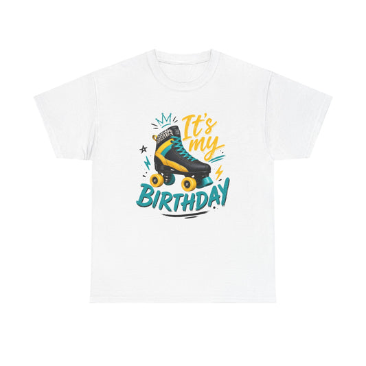It's My Birthday - Roller Skater T-Shirt