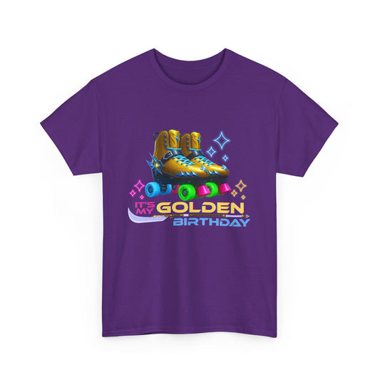 It's My Golden Birthday  - Adult and Teens Roller Skate Graphic T-Shirt – 100% Cotton, Female