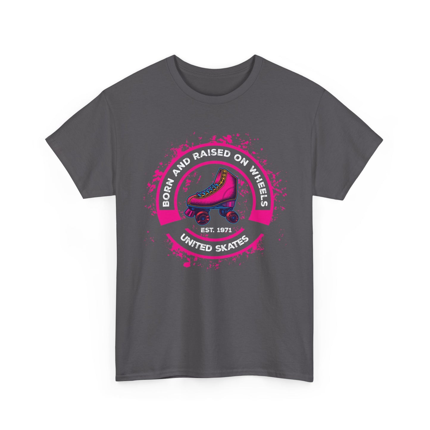 Adult "Born & Raised on Wheels" Roller Skating T-Shirt