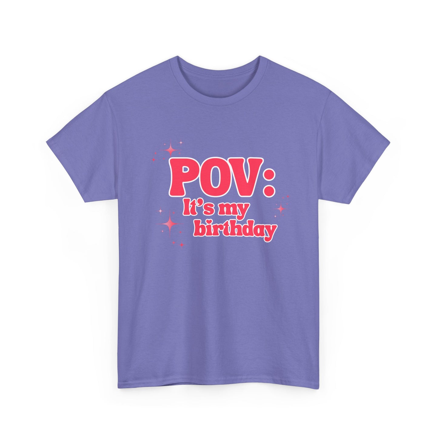 POV It’s My Birthday - Women's T-Shirt
