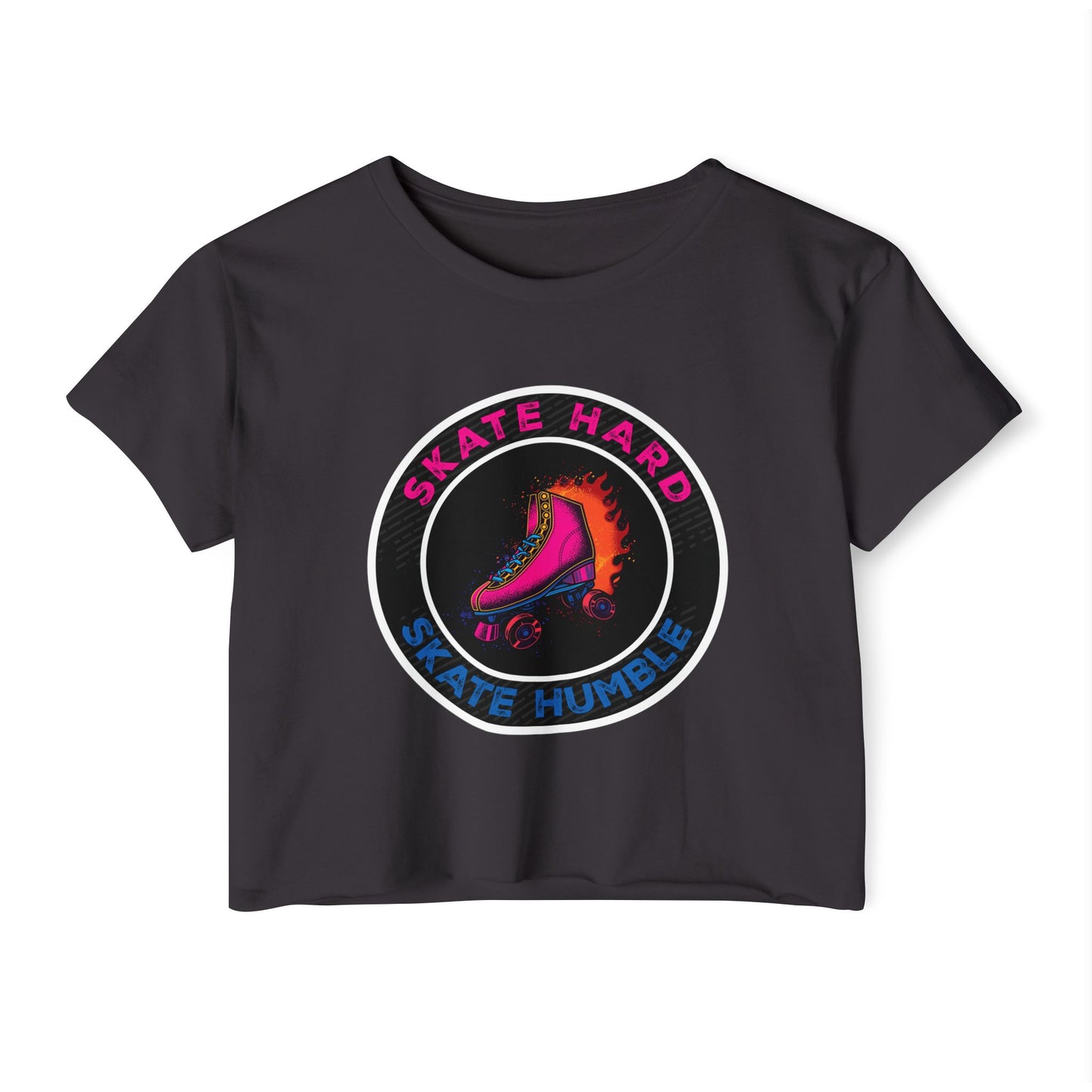 Women's Crop Top Roller Skating T-Shirt - Skate Hard Skate Humble - Graphic Streetwear, Party, Casual Tee