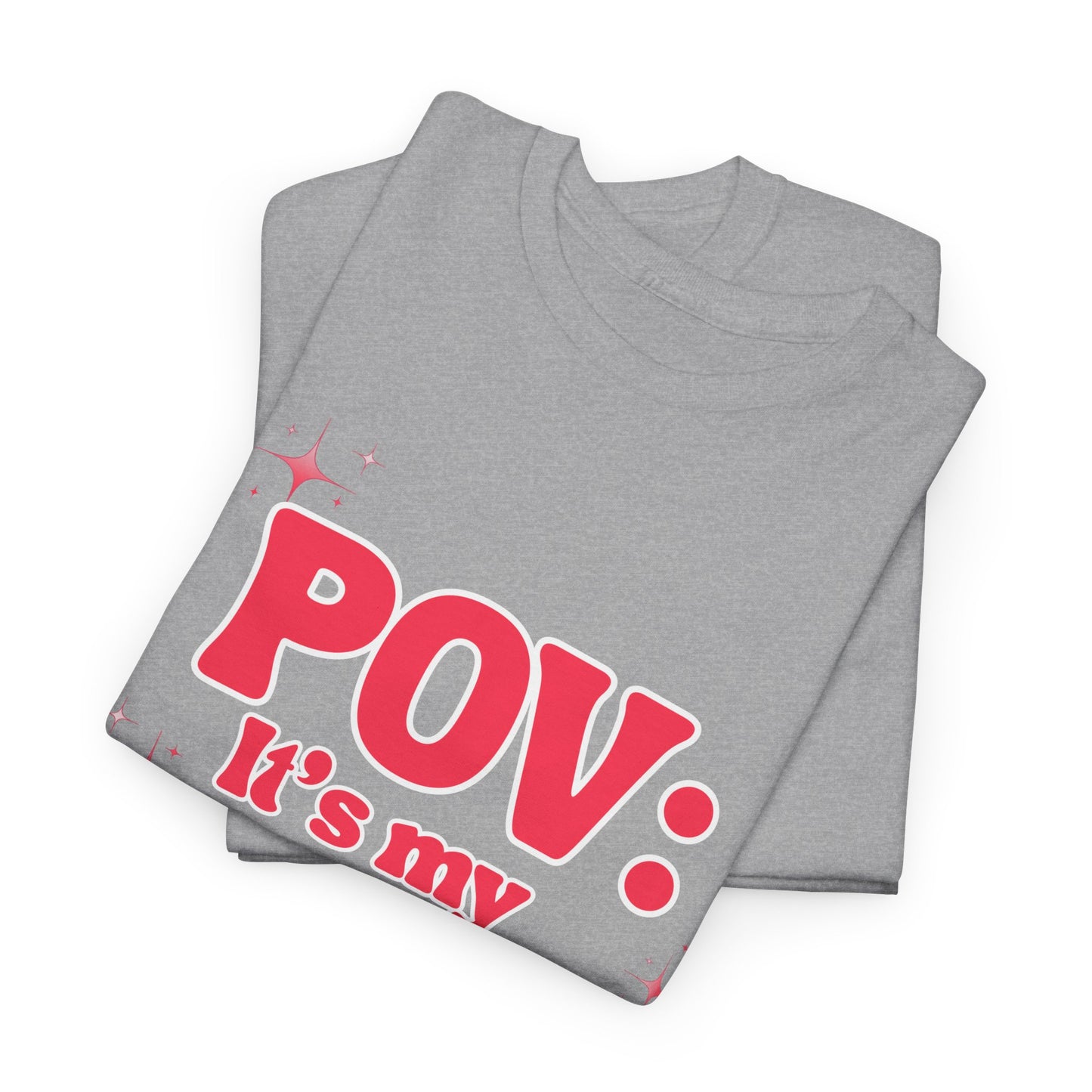 POV It’s My Birthday - Women's T-Shirt