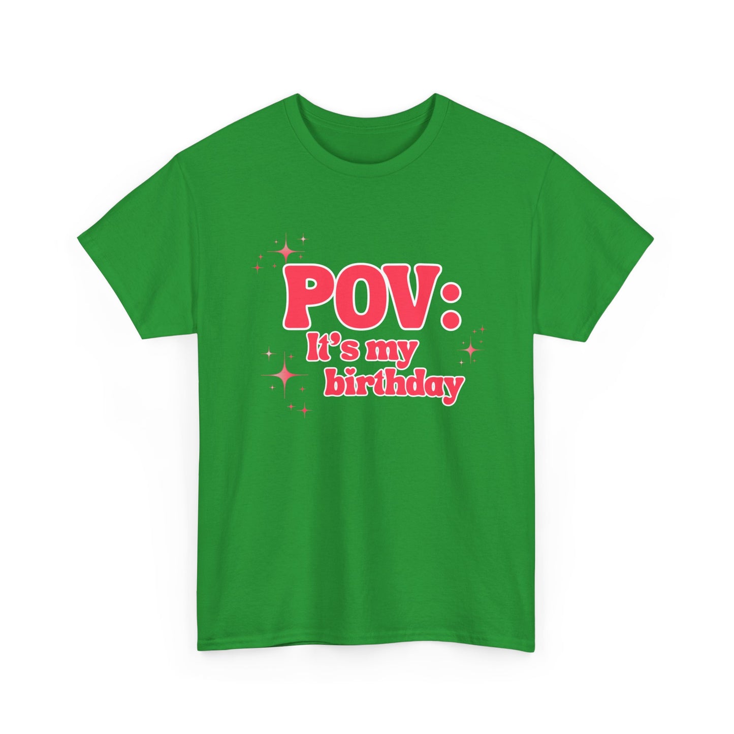 POV It’s My Birthday - Women's T-Shirt